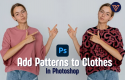 Add Patterns to Clothes in Photoshop